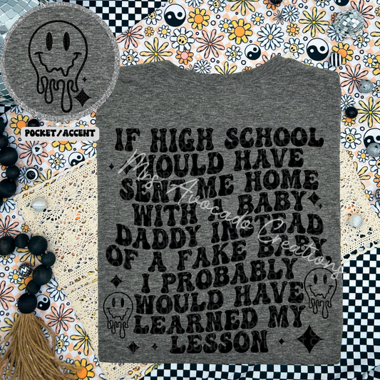 If high school would have sent me home