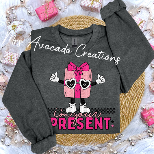 I'm your present