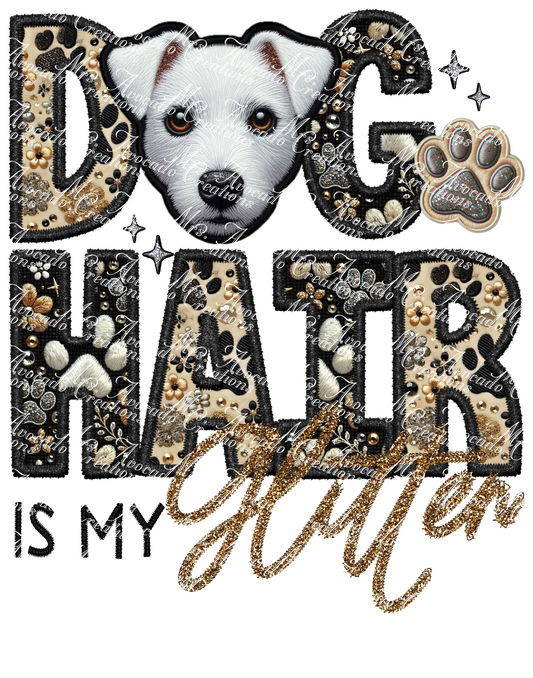 Dog Hair is My Glitter Jack Russell (white)