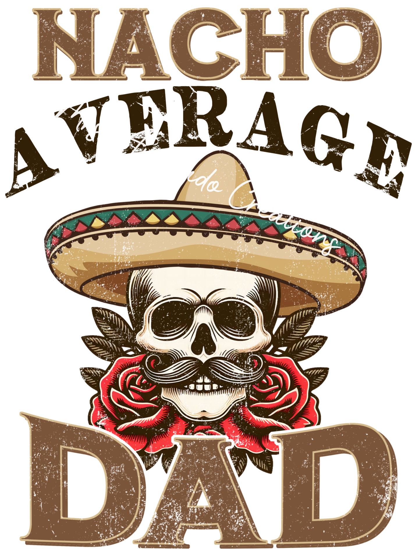 Nacho Average Dad