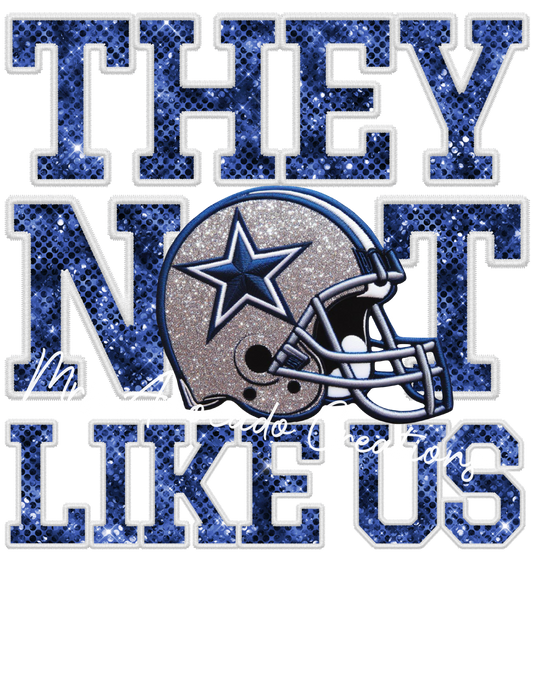 They not like us Dallas