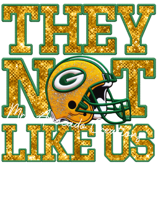 They not like us Green Bay