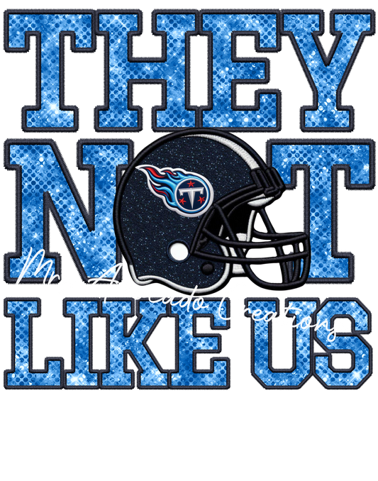They not like us Tennessee