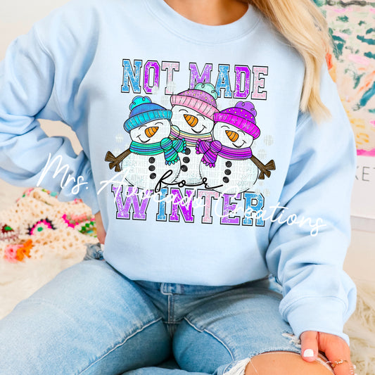 Not made for winter