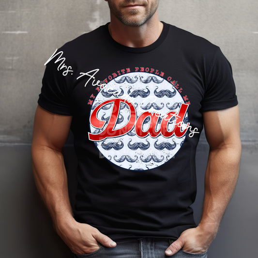 My favorite people call me Dad