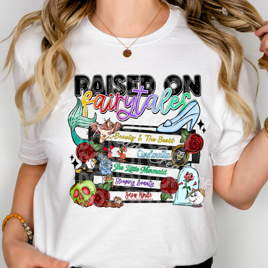 Raised on fairy tales
