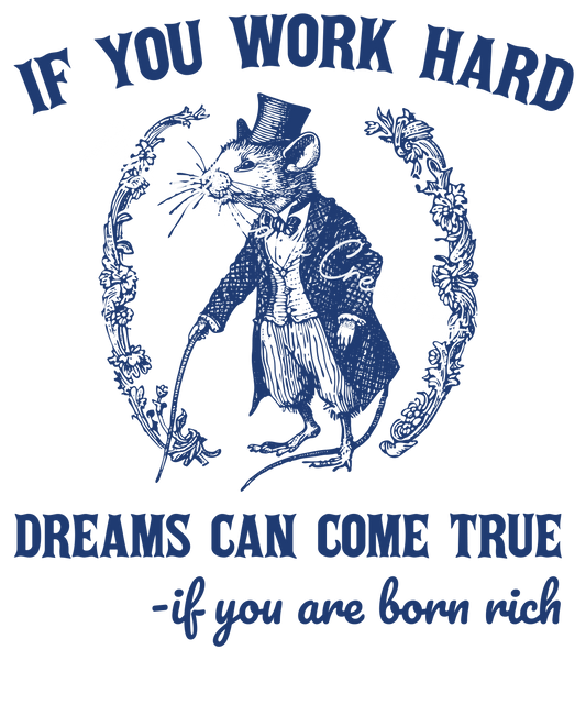 If you work hard