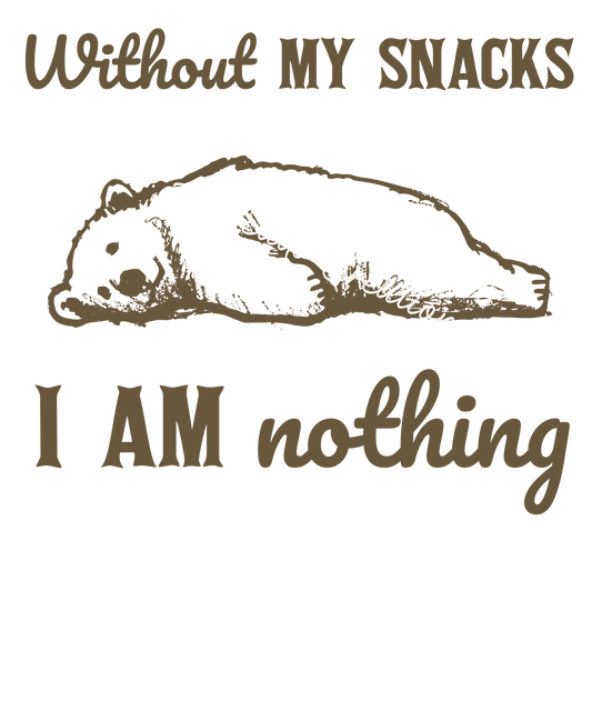 Without my snacks