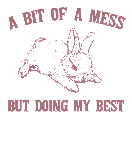 Bit of a mess