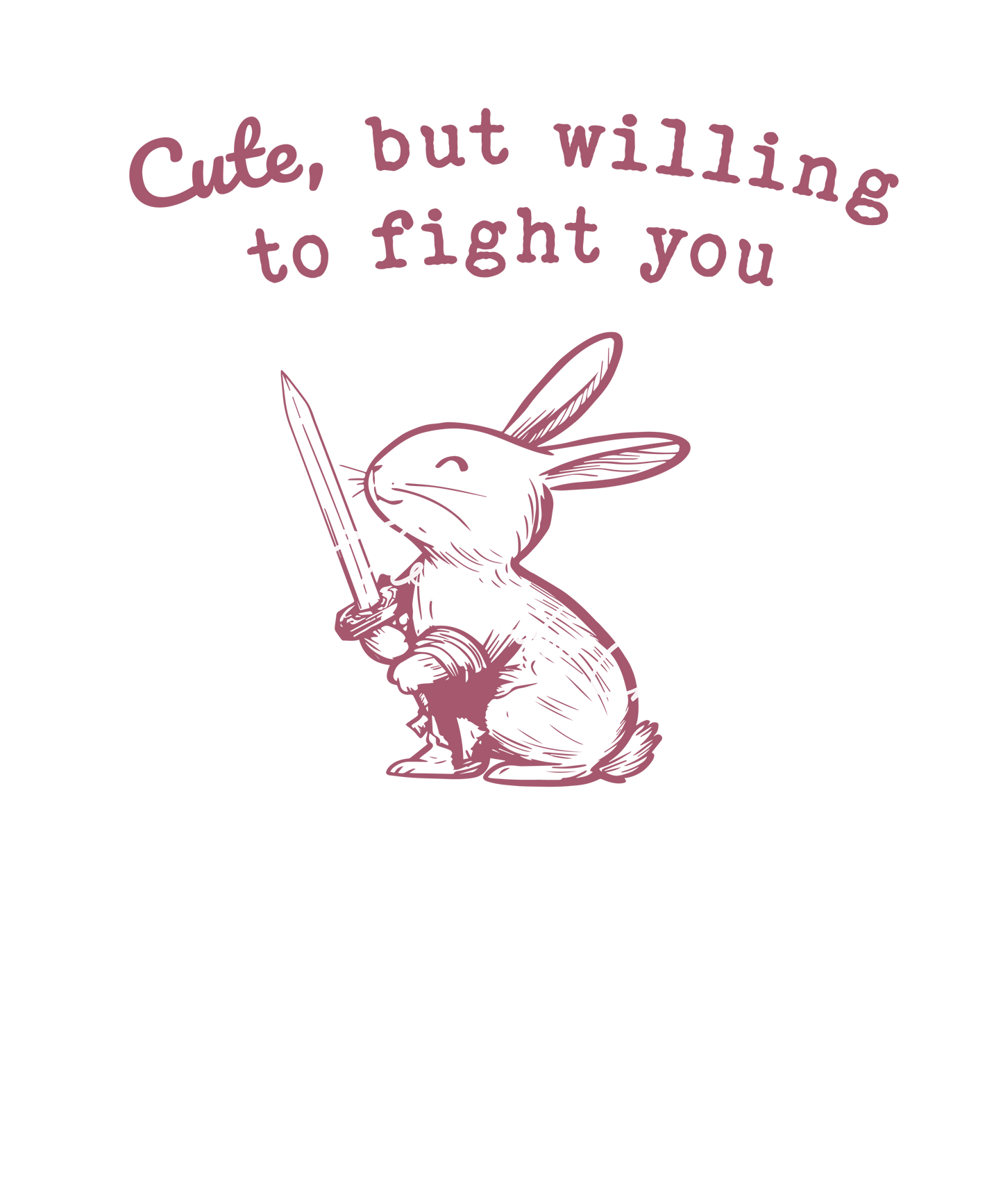 Cute but willing to fight you