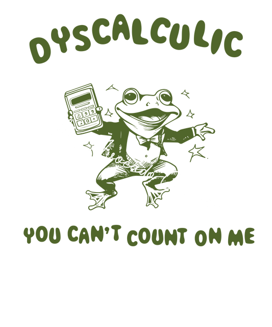 Dyscalculic