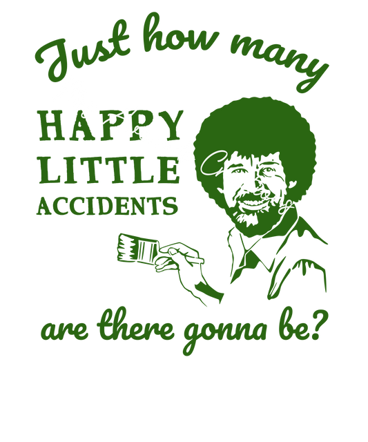 Happy little accidents